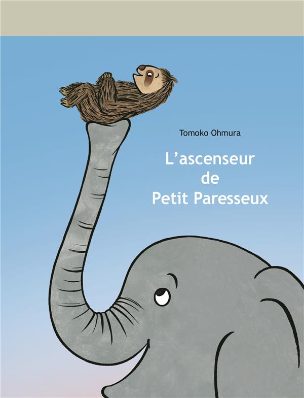 L'ASCENSEUR DE PETIT PARESSEUX BIBLIO NOUVELLE EDITION