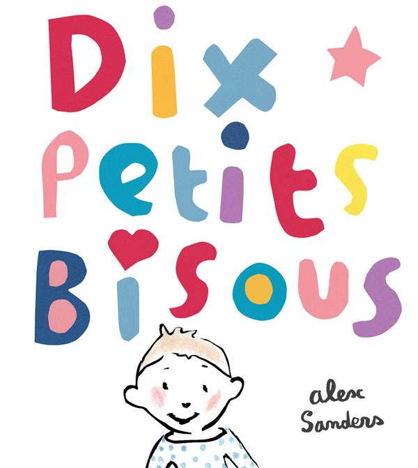 DIX PETITS BISOUS