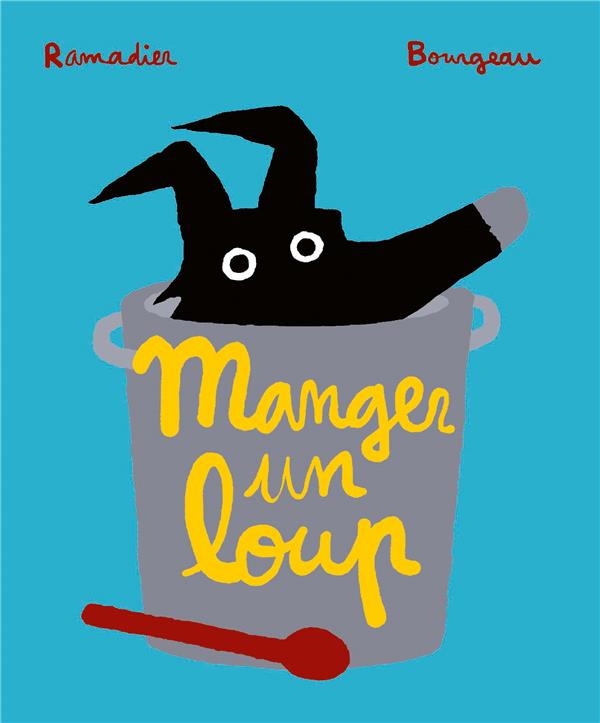 MANGER UN LOUP