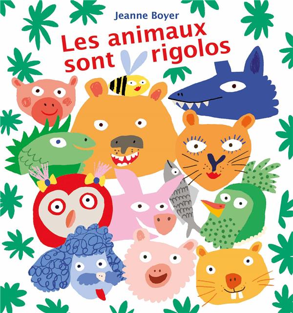 LES ANIMAUX SONT RIGOLOS