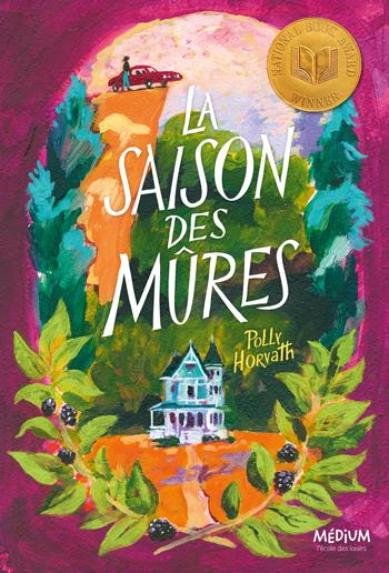 LA SAISON DES MURES