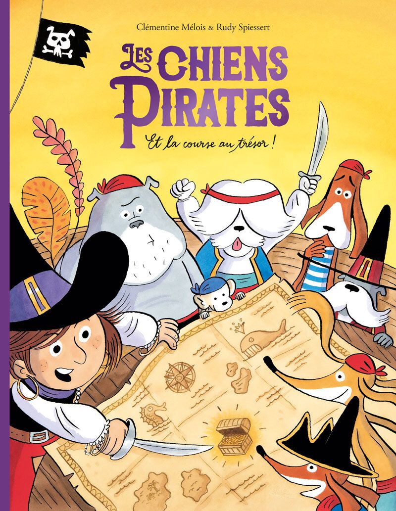 LES CHIENS PIRATES - T06 - LES CHIENS PIRATES - ET LA COURSE AU TRESOR !