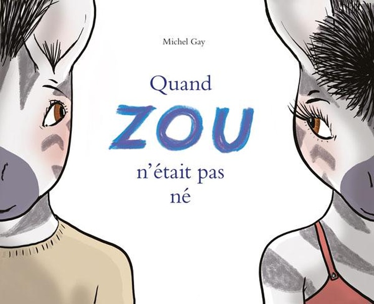 ZOU - T07 - QUAND ZOU N'ETAIT PAS NE