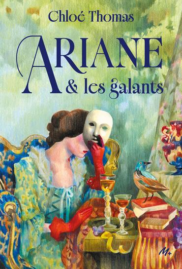 ARIANE ET LES GALANTS