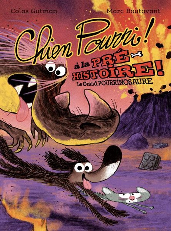 CHIEN POURRI - T19 - CHIEN POURRI A LA PREHISTOIRE - LE GRAND POURRINOSAURE