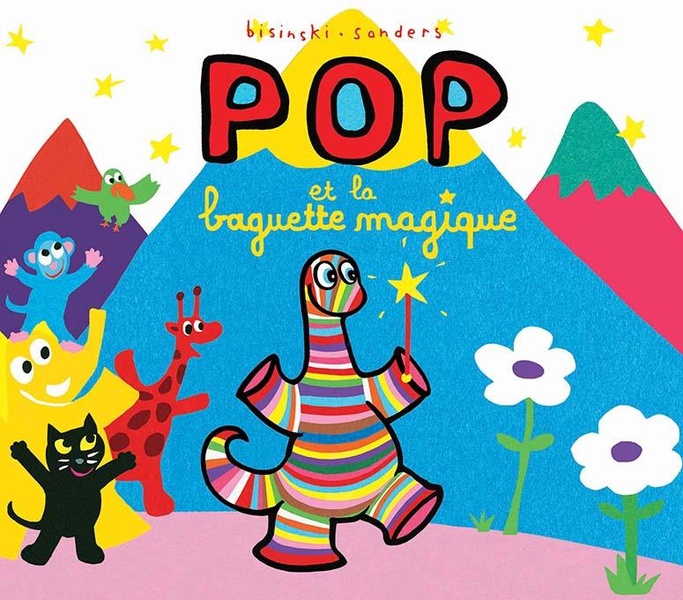 POP ET LA BAGUETTE MAGIQUE - NOUVELLE EDITION
