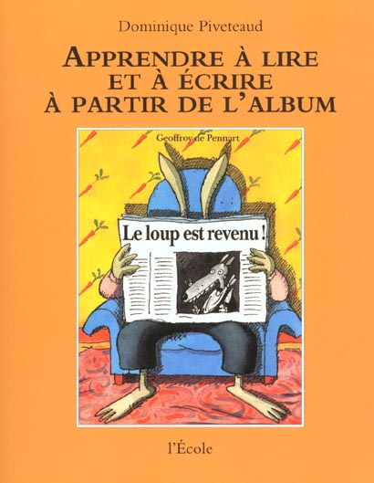 APPRENTISSAGE LOUP EST REVENU (LE)