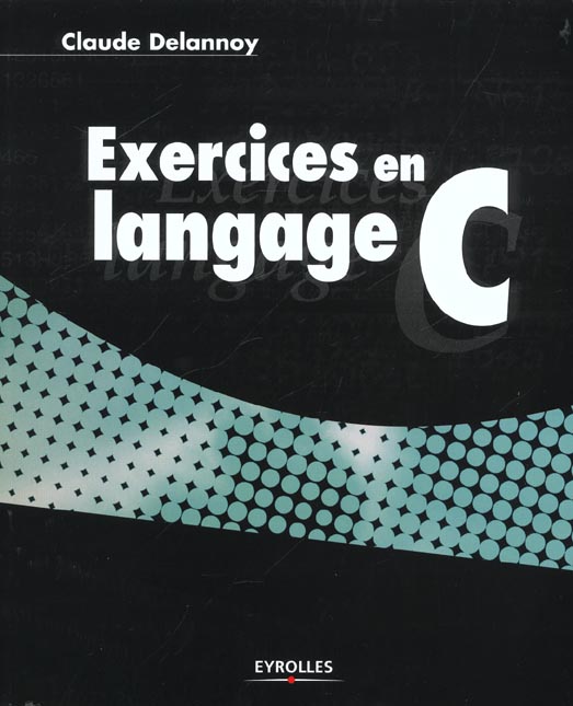 EXERCICES EN LANGAGE C