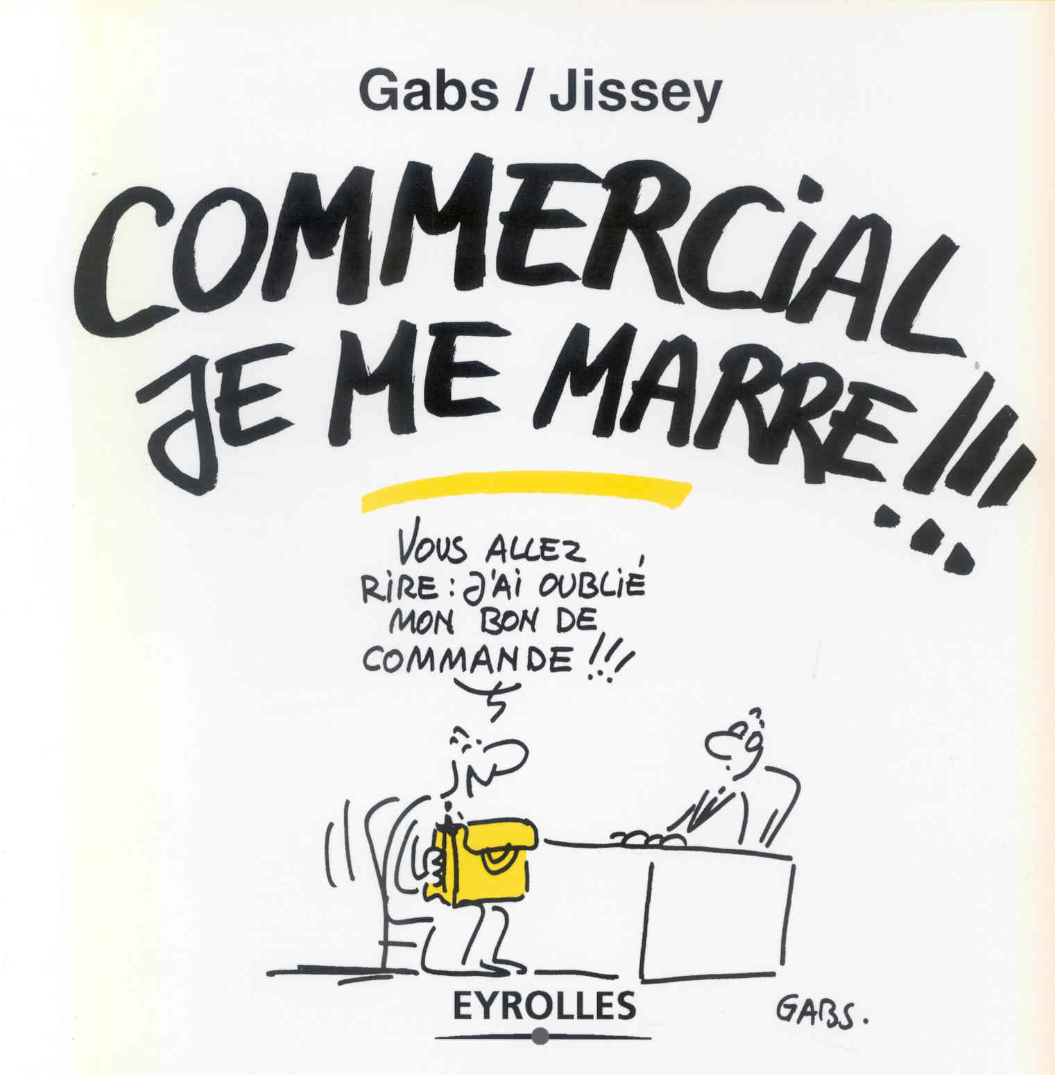 COMMERCIAL JE ME MARRE !!!