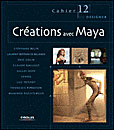 CREATIONS AVEC MAYA