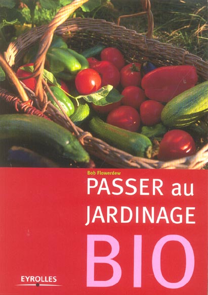 PASSER AU JARDINAGE BIO