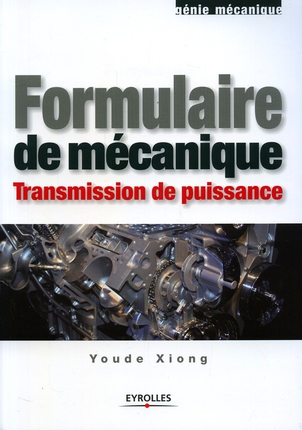 FORMULAIRE DE MECANIQUE - TRANSMISSION DE PUISSANCE