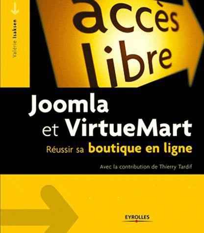 JOOMLA 2.5 ET VIRTUEMART 2 - REUSSIR SA BOUTIQUE EN LIGNE.