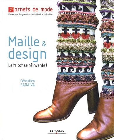 MAILLE ET DESIGN - LE TRICOT SE REINVENTE !