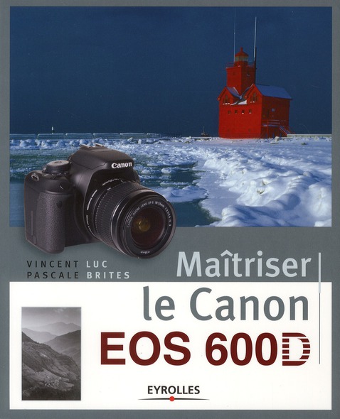 MAITRISER LE CANON EOS 600D