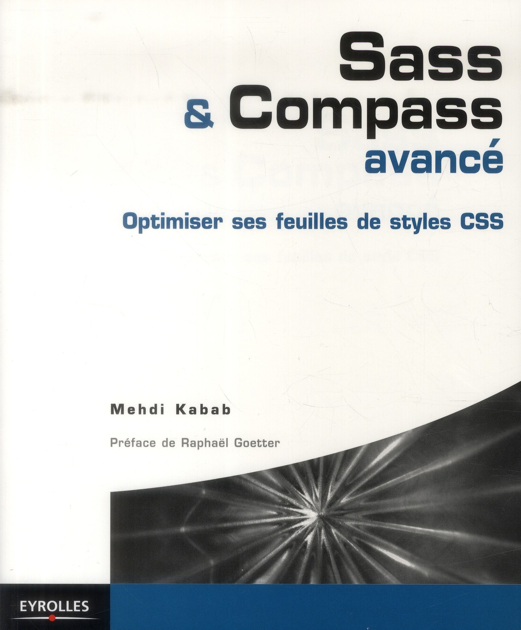 SASS ET COMPASS AVANCE - OPTIMISER SES FEUILLES DE STYLES CSS.