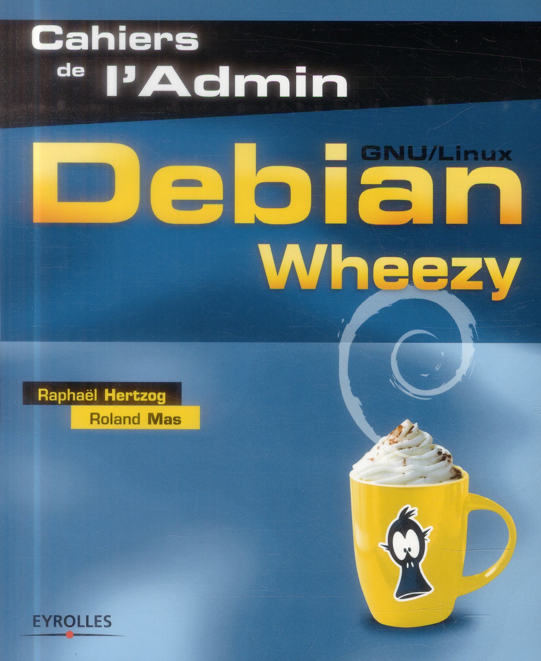 DEBIAN WHEEZY - GNU/LINUX.