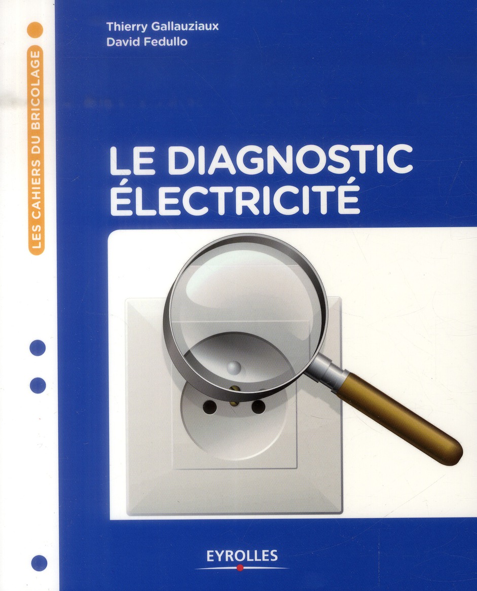 LE DIAGNOSTIC ELECTRICITE