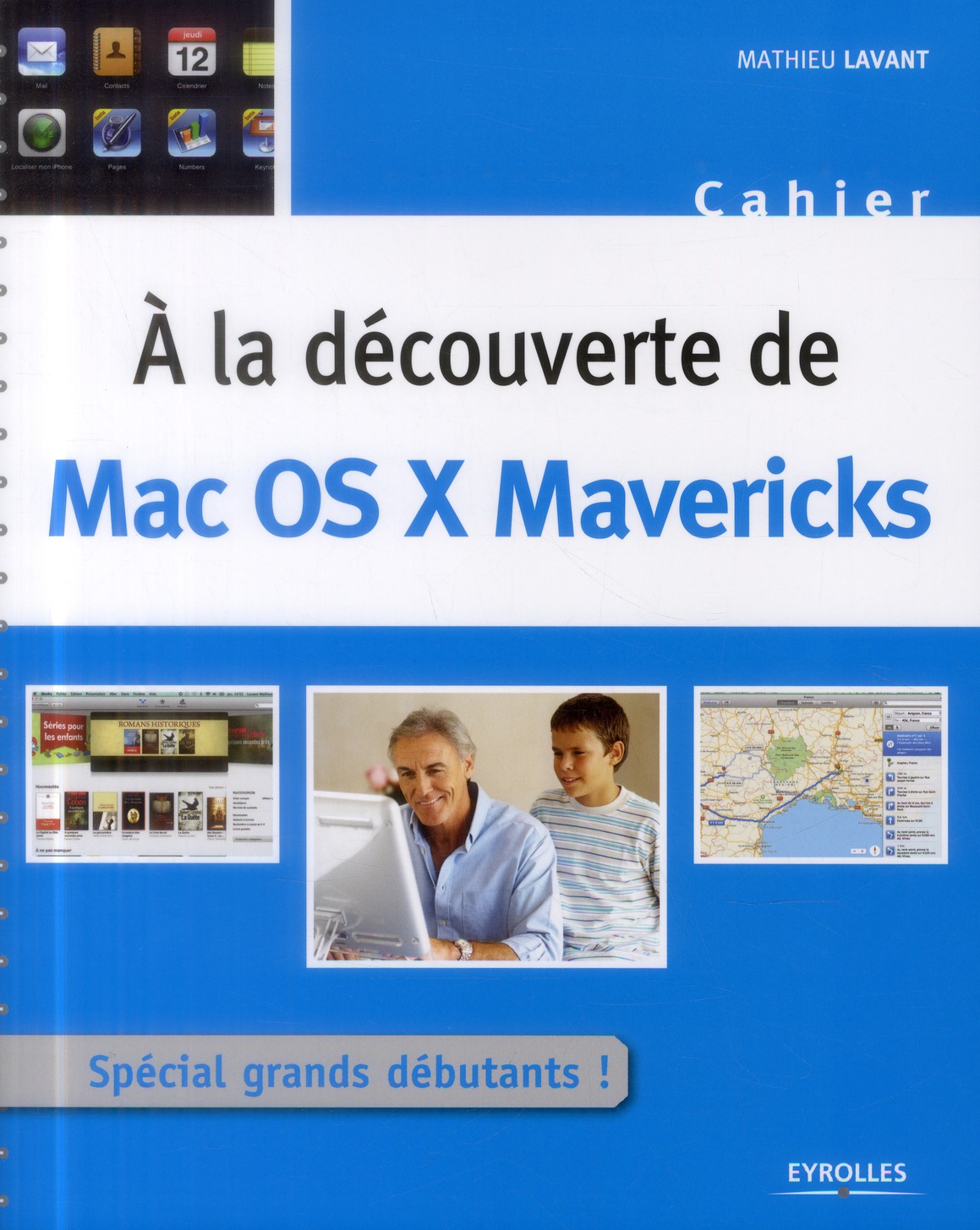 A LA DECOUVERTE DE MAC OS X MAVERICKS - SPECIAL GRANDS DEBUTANTS !