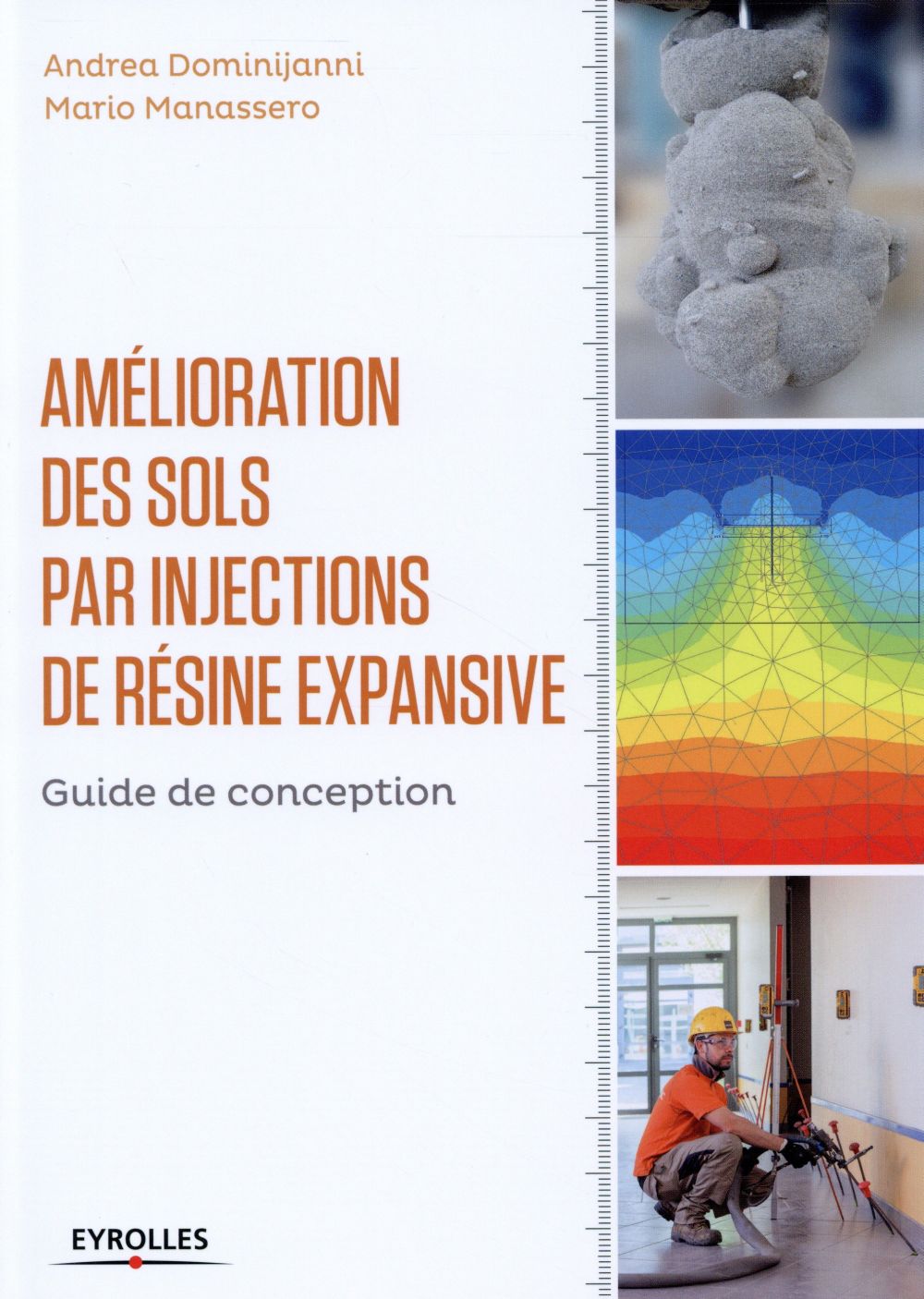 AMELIORATION DES SOLS PAR INJECTIONS DE RESINE EXPANSIVE - GUIDE DE CONCEPTION.