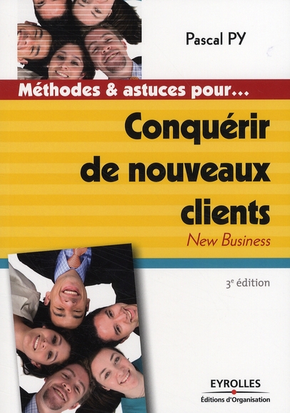 CONQUERIR DE NOUVEAUX CLIENTS - NEW BUSINESS