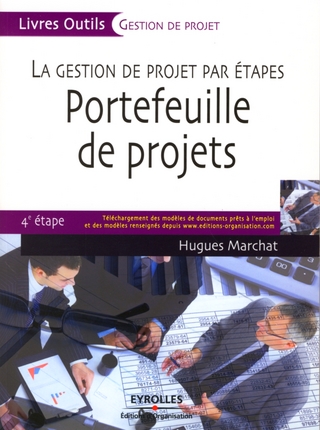 PORTEFEUILLE DE PROJETS - LA GESTION DE PROJET PAR ETAPES. 4E ETAPE. TELECHARGEMENT DES MODELES DE D