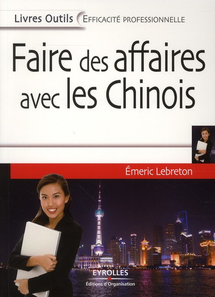 FAIRE DES AFFAIRES AVEC LES CHINOIS