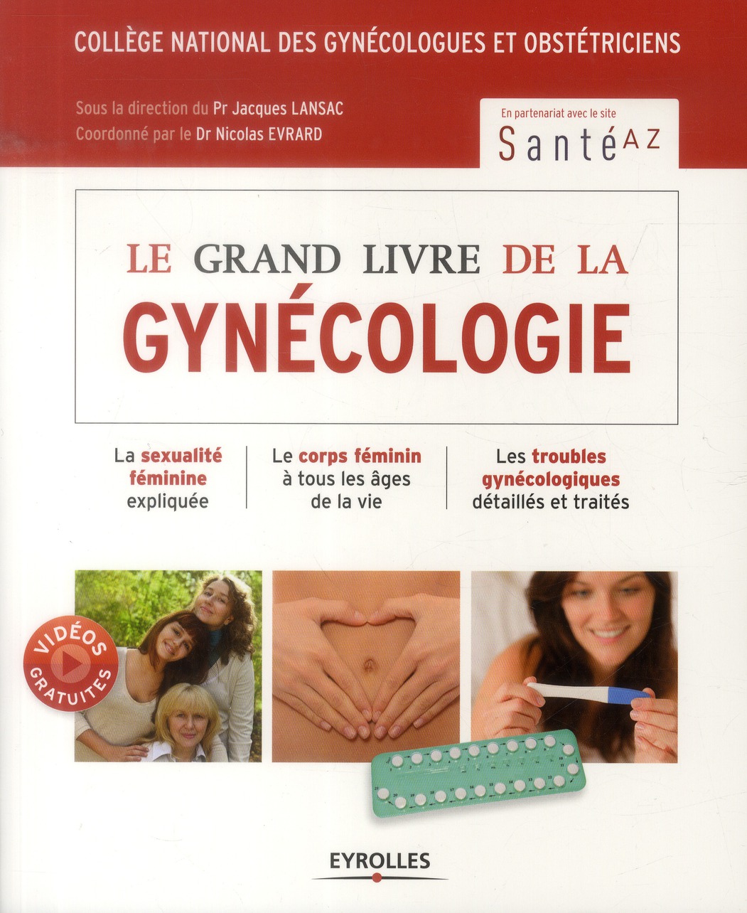 LE GRAND LIVRE DE LA GYNECOLOGIE