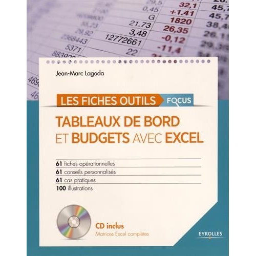 TABLEAUX DE BORD ET BUDGETS AVEC EXCEL - FOCUS - 61 FICHES OPERATIONNELLES - 61CONSEILS PERSONNALISE