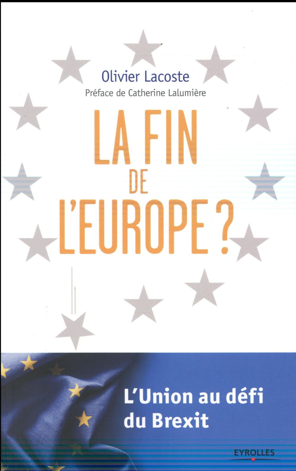LA FIN DE L'EUROPE ? - L'UNION AU DEFI DU BREXIT.