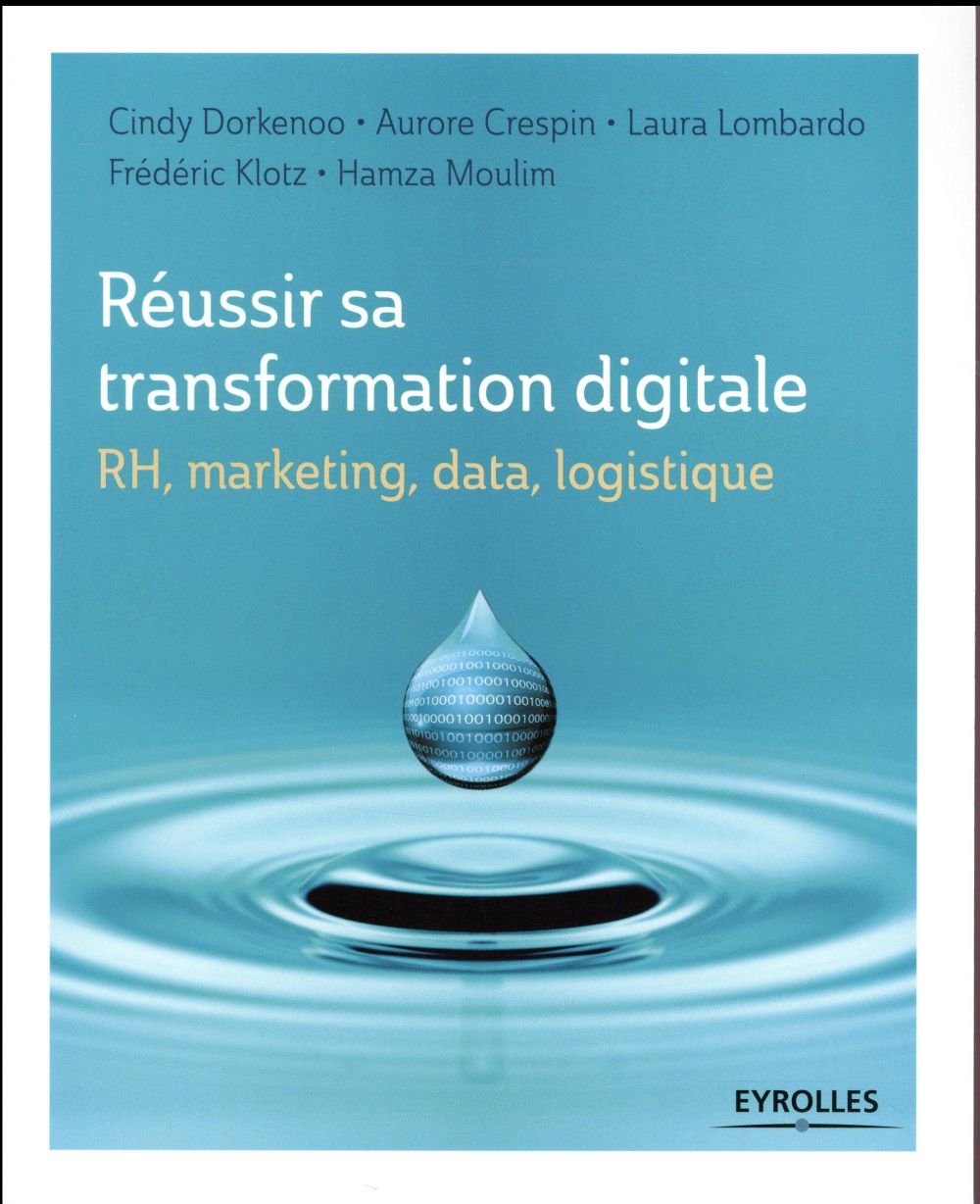 REUSSIR SA TRANSFORMATION DIGITALE - RH, MARKETING, DATA, LOGISTIQUE.