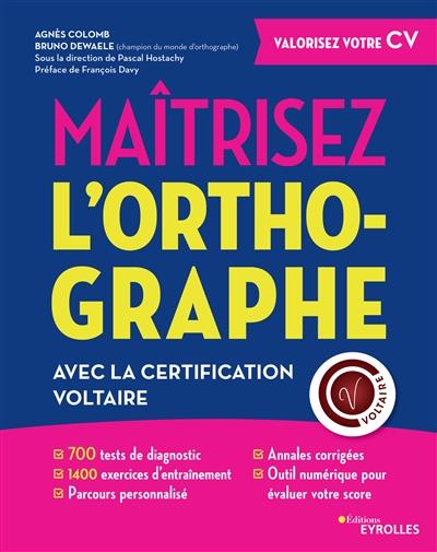 MAITRISEZ L'ORTHOGRAPHE - 700 TESTS DE DIAGNOSTIC. 1400 EXERCICES D'ENTRAINEMENT. PARCOURS PERSONNAL