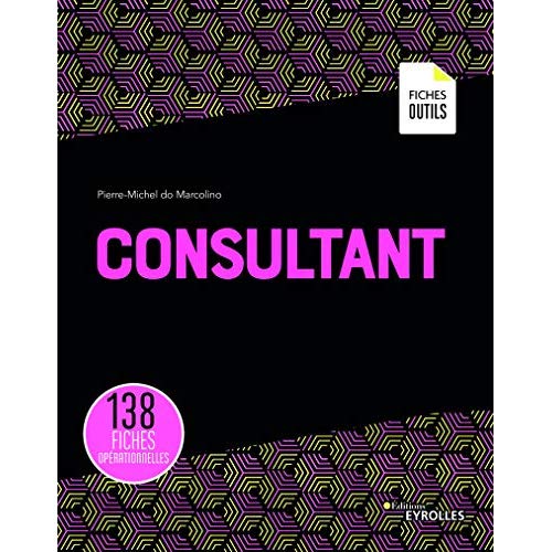 CONSULTANT - 138 FICHES OPERATIONNELLES