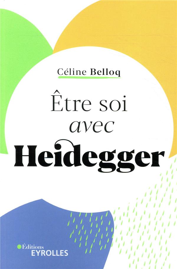 ETRE SOI AVEC HEIDEGGER