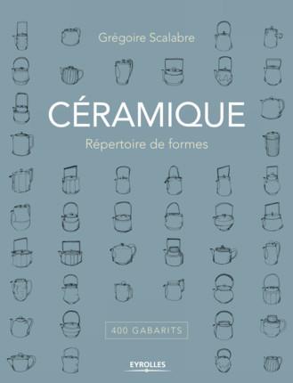 CERAMIQUE : REPERTOIRE DE FORMES - 400 GABARITS