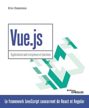 VUE.JS - APPLICATIONS WEB COMPLEXES ET REACTIVES