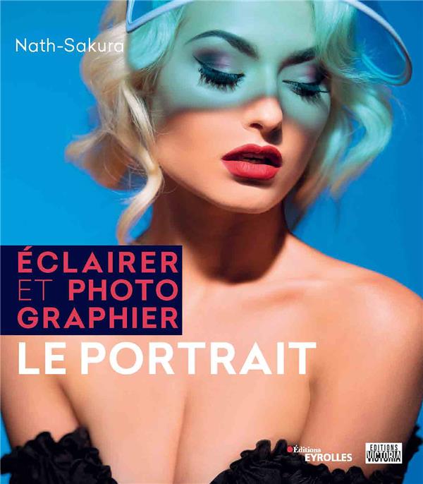 ECLAIRER ET PHOTOGRAPHIER LE PORTRAIT