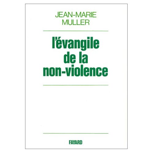 L'EVANGILE DE LA NON-VIOLENCE - KITAB-AL-INSAN AL-KAMIL