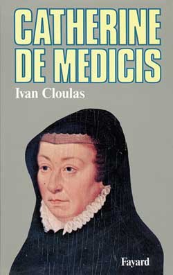 CATHERINE DE MEDICIS