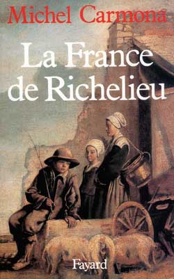 LA FRANCE DE RICHELIEU