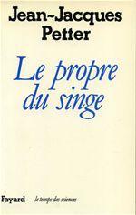 LE PROPRE DU SINGE