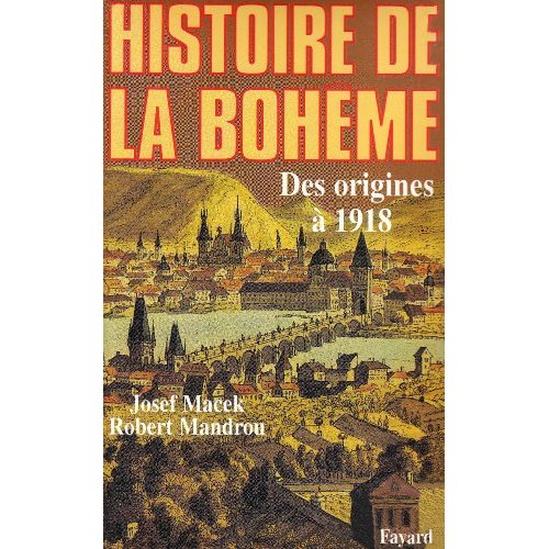 HISTOIRE DE LA BOHEME - DES ORIGINES A 1918