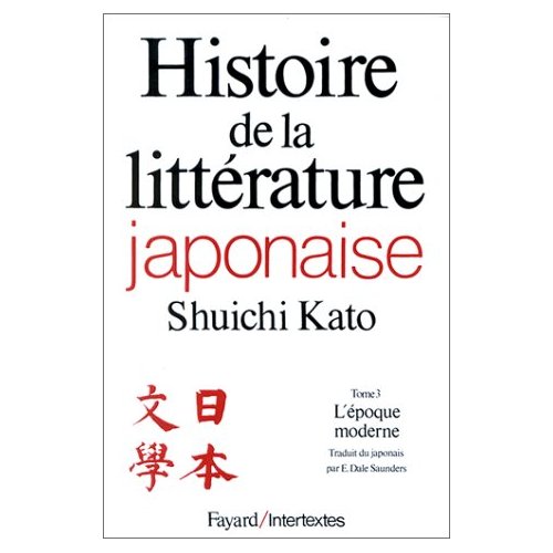 HISTOIRE DE LA LITTERATURE JAPONAISE - L'EPOQUE MODERNE