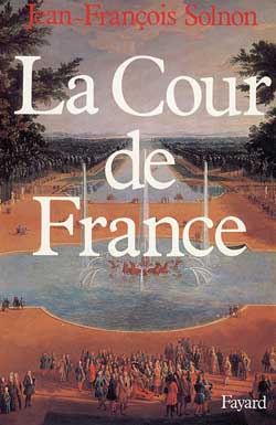 LA COUR DE FRANCE
