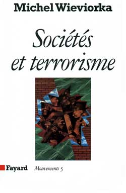 SOCIETES ET TERRORISME