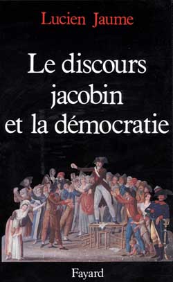 LE DISCOURS JACOBIN ET LA DEMOCRATIE