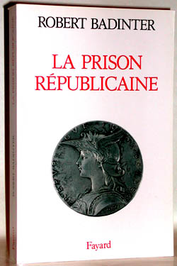 LA PRISON REPUBLICAINE - (1871-1914)