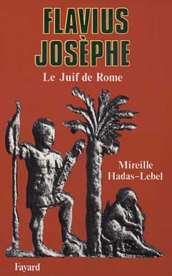 FLAVIUS JOSEPHE - LE JUIF DE ROME