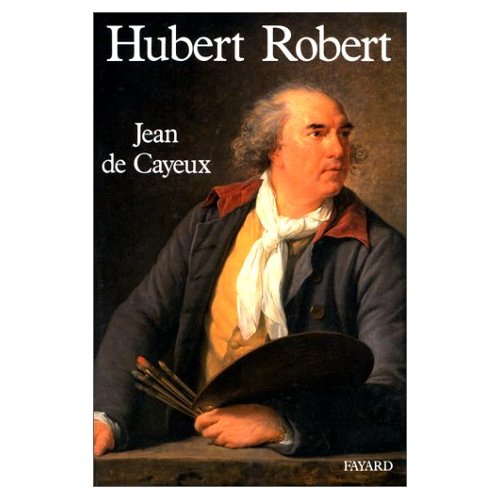 HUBERT ROBERT - (1733-1808)