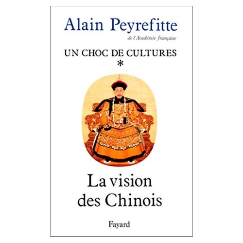 UN CHOC DE CULTURES - LA VISION DES CHINOIS